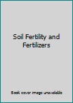 Hardcover Soil Fertility and Fertilizers Book
