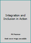 Paperback Integration and Inclusion in Action Book