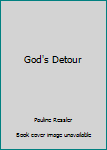 Hardcover God's Detour Book