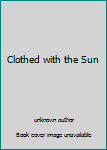 Clothed with the Sun