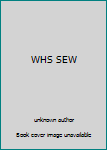 WHS SEW
