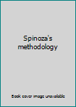 Unknown Binding Spinoza's methodology Book