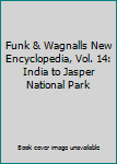 Hardcover Funk & Wagnalls New Encyclopedia, Vol. 14: India to Jasper National Park Book