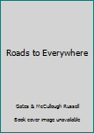 Hardcover Roads to Everywhere Book