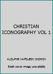 Hardcover CHRISTIAN ICONOGRAPHY VOL 1 Book