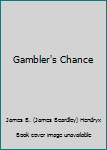 Hardcover Gambler's Chance Book