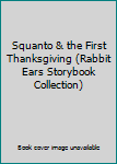 Squanto & the First Thanksgiving