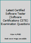 Paperback Latest Certified Software Tester (Software Certifications CSTE) Examination Questions Book