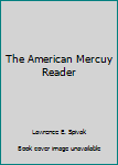 Hardcover The American Mercuy Reader Book