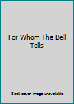 Hardcover For Whom The Bell Tolls Book