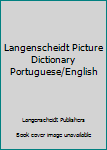 Hardcover Langenscheidt Picture Dictionary Portuguese/English Book