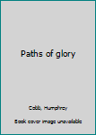 Mass Market Paperback Paths of glory Book