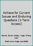 Achieve for Current Issues and Enduring Questions (Six-Months Access)
