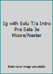 Paperback Ig with Solu T/a Intro Pra Sata 3e Moore/Nester Book