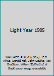 Hardcover Light Year 85 Book