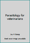 Hardcover Parasitology for veterinarians Book