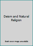 Paperback Deism and Natural Religion Book