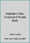 Paperback Webster's New Crossword Puzzle Book