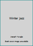 Paperback Winter jazz Book