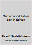 Hardcover Mathematical Tables Eighth Edition Book