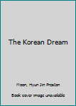 Hardcover The Korean Dream Book
