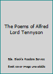 Hardcover The Poems of Alfred Lord Tennyson Book