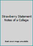 Unknown Binding Strawberry Statement Notes of a College Book