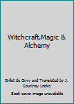Witch Craft Magic & Alchemy