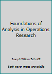 Hardcover Foundations of Analysis in Operations Research Book