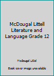 McDougal Littell Literature and Language Grade 12