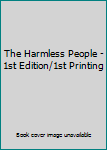 The Harmless People -1st Edition/1st Printing