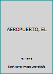 Paperback AEROPUERTO, EL [Spanish] Book