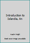 Hardcover Introduction to Islandia, An Book