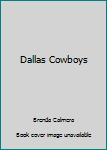 Dallas Cowboys (NFL Today Books) - Book  of the NFL Today