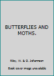 Hardcover BUTTERFLIES AND MOTHS. Book