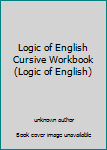 Logic of English Cursive Workbook