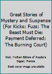 Great Stories of Mystery and Suspense