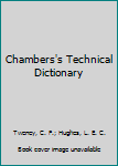 Hardcover Chambers's Technical Dictionary Book