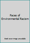 Paperback Faces of Environmental Racism Book