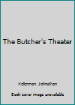 Hardcover The Butcher's Theater Book