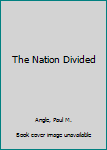 Mass Market Paperback The Nation Divided Book