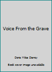 Mass Market Paperback Voice From the Grave Book