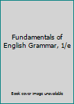 Unknown Binding Fundamentals of English Grammar, 1/e Book