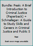 BUNDLE: Peak: A Brief Introduction to Criminal Justice (Paperback) + Schmalleger: A Guide to Study Skills and Careers in Criminal Justice and Public Security (Paperback)