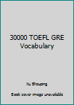 Hardcover 30000 TOEFL GRE Vocabulary Book