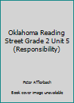 Spiral-bound Oklahoma Reading Street Grade 2 Unit 5 (Responsibility) Book
