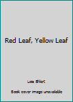 Paperback Red Leaf, Yellow Leaf Book