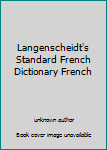 Hardcover Langenscheidt's Standard French Dictionary French Book