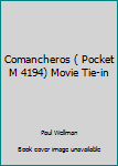 Paperback Comancheros ( Pocket M 4194) Movie Tie-in Book