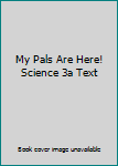 Paperback My Pals Are Here! Science 3a Text Book